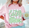 Later Alligator T-Shirt
