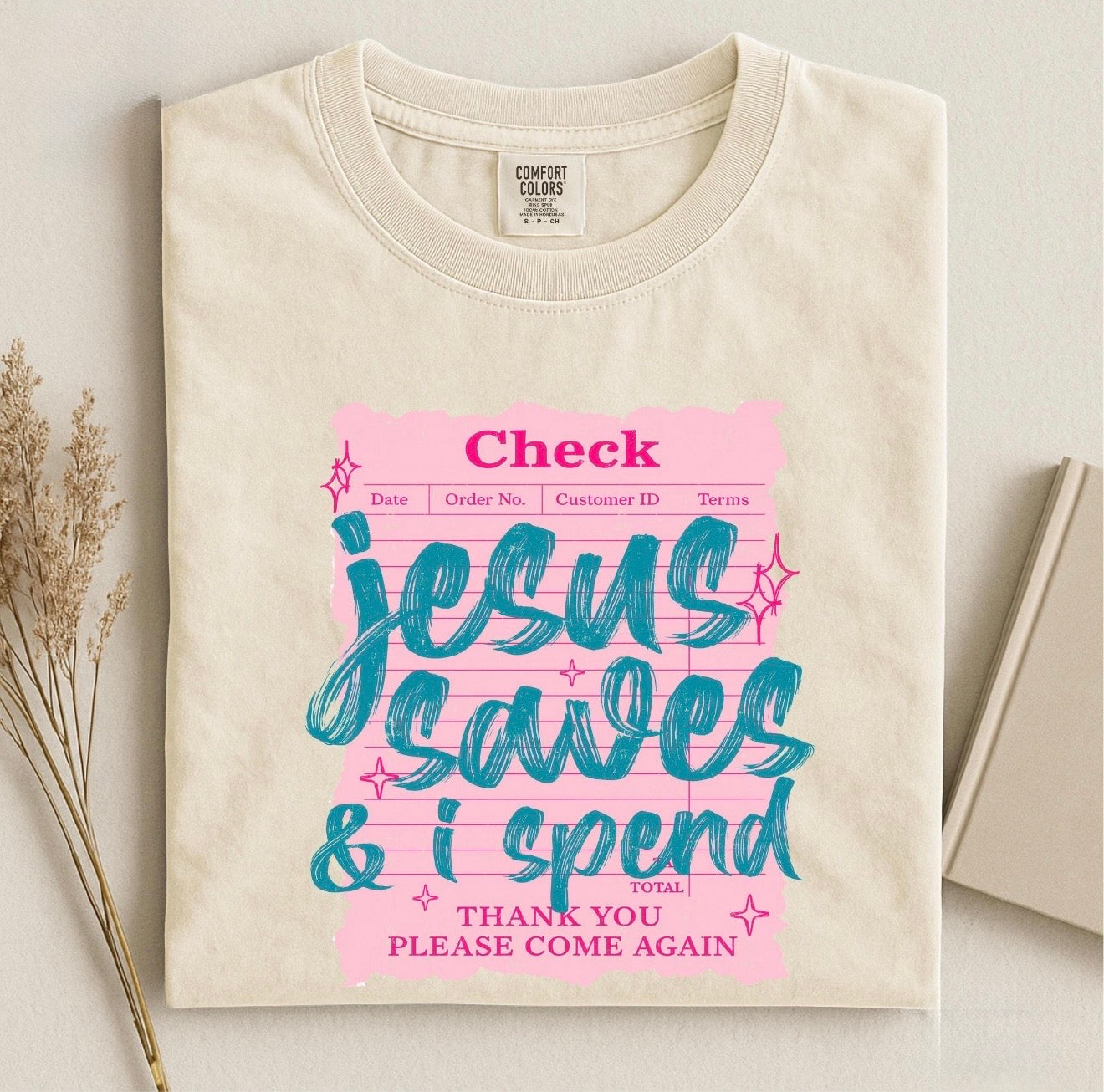 Jesus Saves I Spend T-Shirt