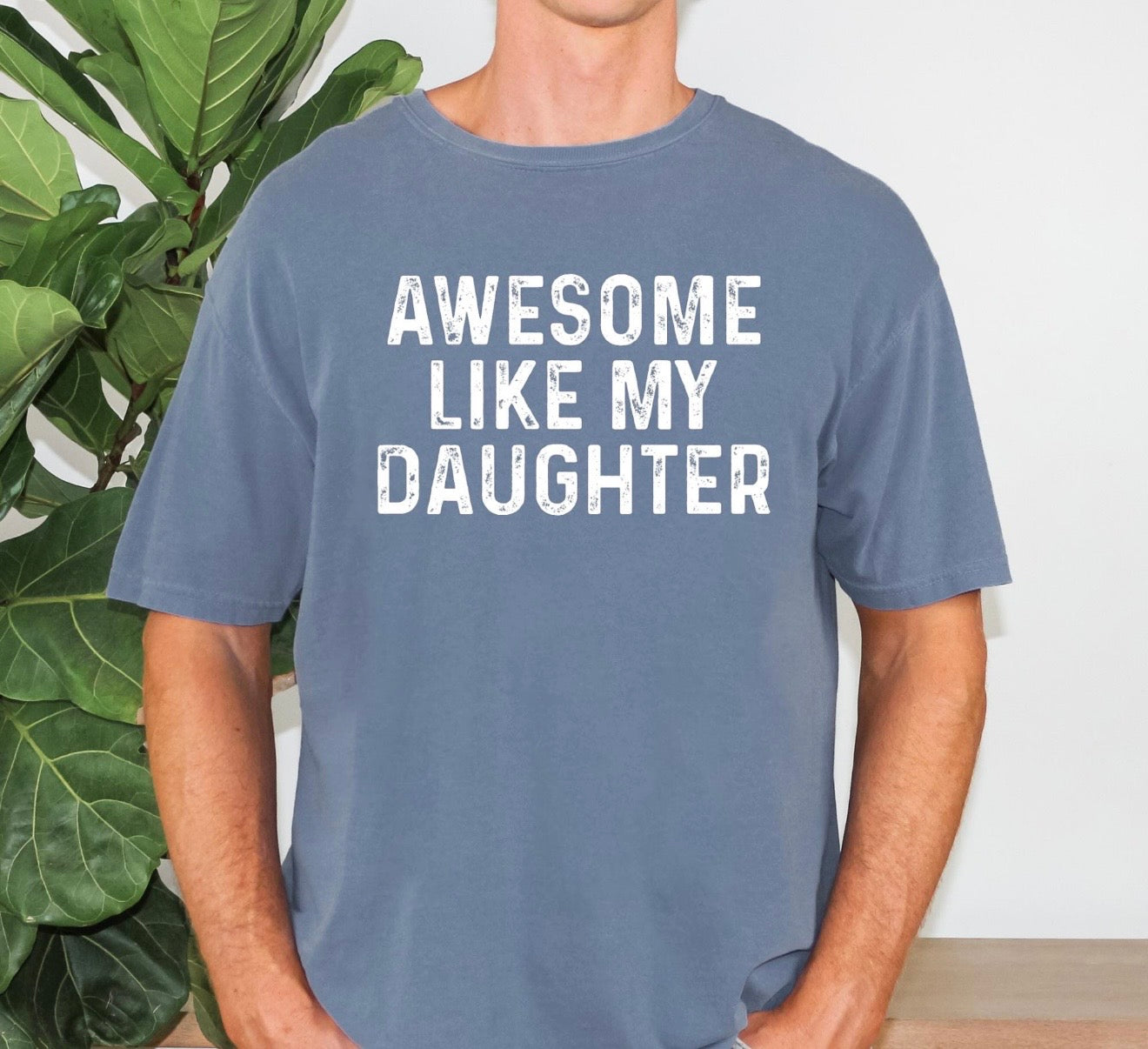 Men's Awesome Like My Daughter T-Shirt